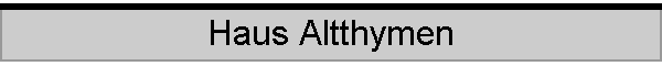 Haus Altthymen